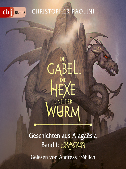 Title details for Die Gabel, die Hexe und der Wurm by Christopher Paolini - Wait list